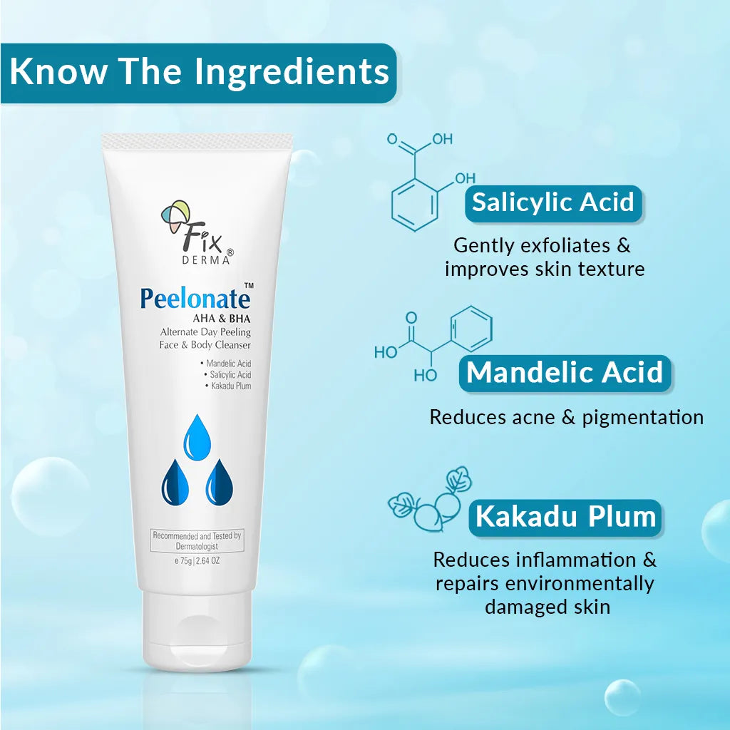 Fix Derma Peelonate AHA & BHA | AHA & BHA Powered Skin Exfoliator on Alternate Days